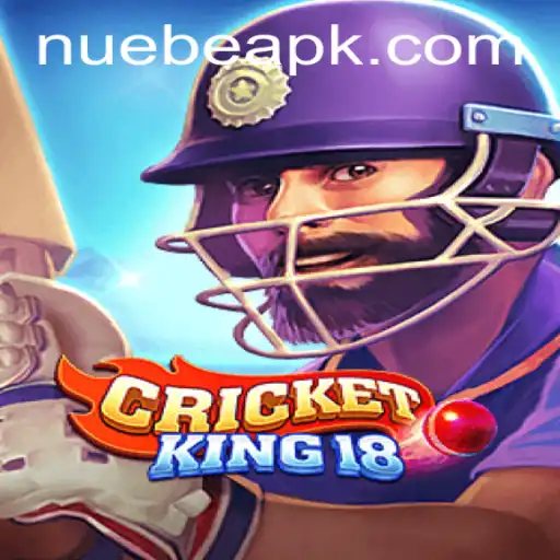 CricketKing18: Revolutionizing Cricket Gaming with NUEBE